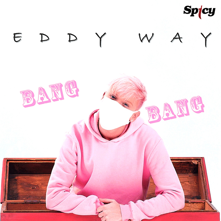 Eddy Way Bang Bang Cover
