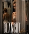 BLANCHE after