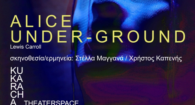 ALICE UNDER-GROUND