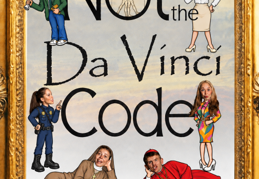 NOT THE DA VINCI CODE
