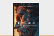 THOMAS KATAKIS  ODYSSEUS  AND THE TIMELESS LEADERS