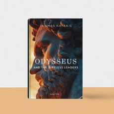 THOMAS KATAKIS  ODYSSEUS  AND THE TIMELESS LEADERS 