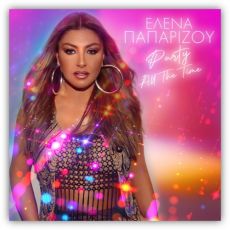 Έλενα Παπαρίζου - Party All The Time 