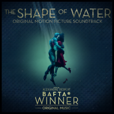 ALEXANDRE DESPLAT  THE SHAPE OF WATER 