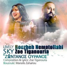 Zoe Tiganouria & Roozbeh Nematollahi   Lively Sky 