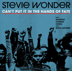 STEVIE WONDER  CAN’T PUT IT IN THE HANDS OF FATE  &  WHERE IS OUR LOVE SONG 