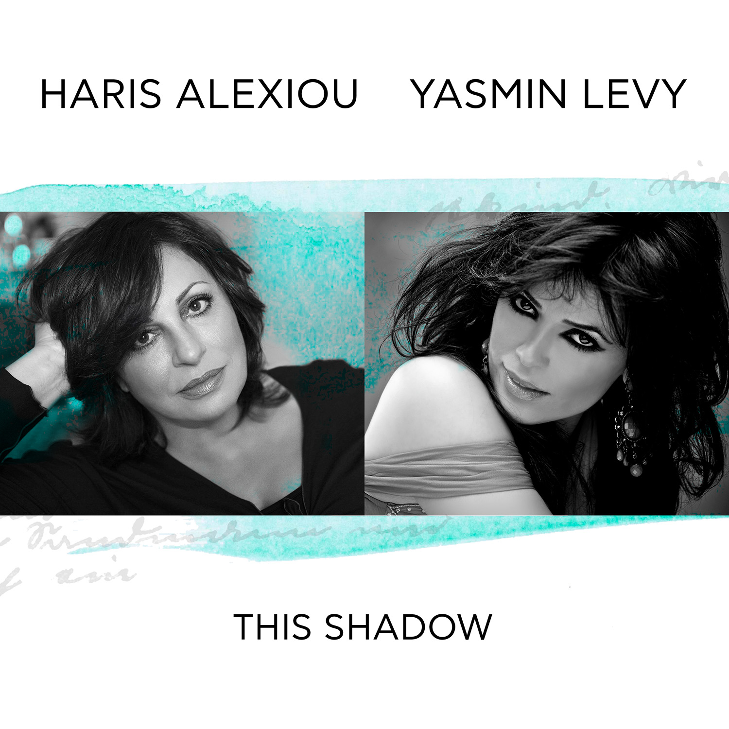 Haris Alexiou Yasmin Levy This Shadow
