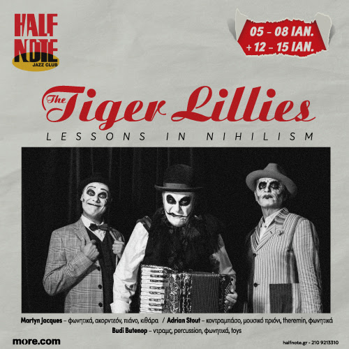 ΤΗΕ TIGER LILLIES LESSONS IN NIHILISM - www.kalitheasi.gr